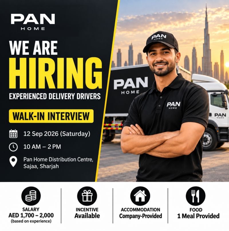 📍 Walk-In Interview - Pan Home Hiring Delivery Drivers – Sharjah - Walk-In Interview Flyer