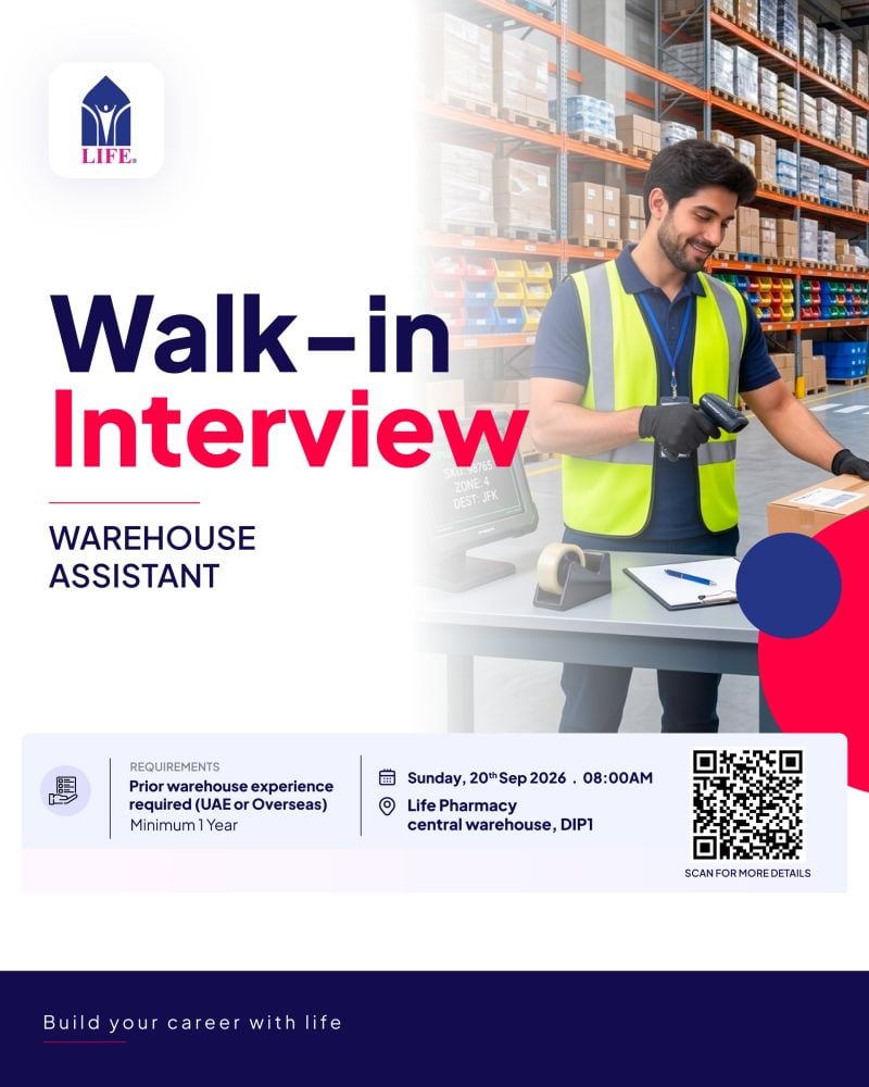 π Walk-In Interview - Life Pharmacy Hiring Warehouse Assistants β Dubai - Walk-In Interview Flyer
