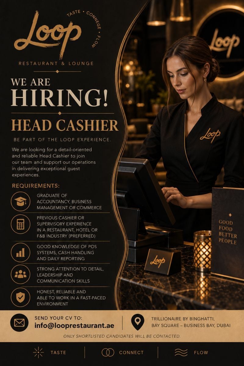 Loop Restaurant & Lounge Hiring Head Cashiers – Dubai - Flyer