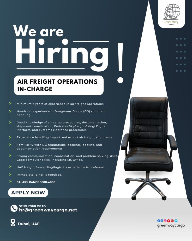 Green Way Cargo Hiring Air Freight Operations In-Charges – Dubai - Flyer