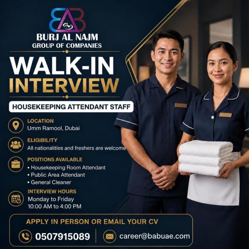 📍 Walk-In Interview - Burj Al Najm Group Hiring Housekeeping Attendant Staff – Dubai - Walk-In Interview Flyer