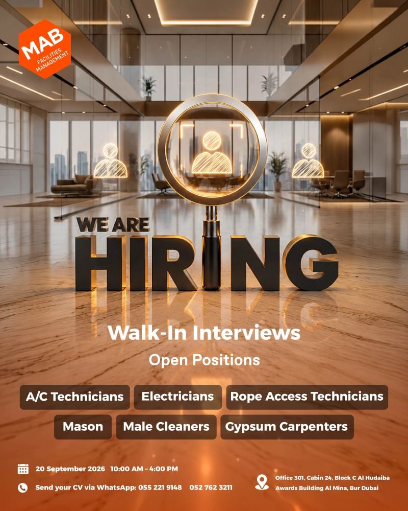 📍 Walk-In Interview - MAB Facilities Management Hiring Technicians and Cleaners – Dubai - Walk-In Interview Flyer