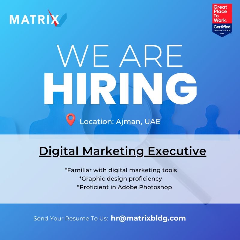 Matrix Hiring Digital Marketing Executives – Ajman, UAE - Flyer