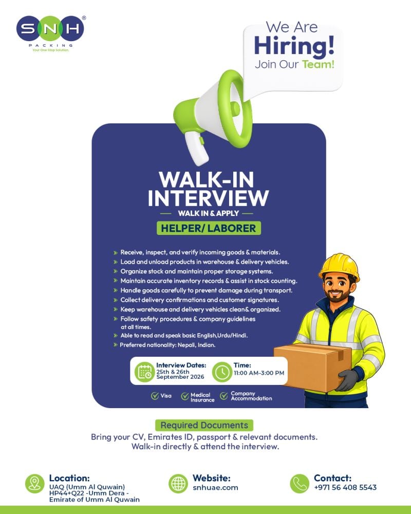 📍 Walk-In Interview - SNH Packing Hiring Helpers – Umm Al Quwain - Walk-In Interview Flyer