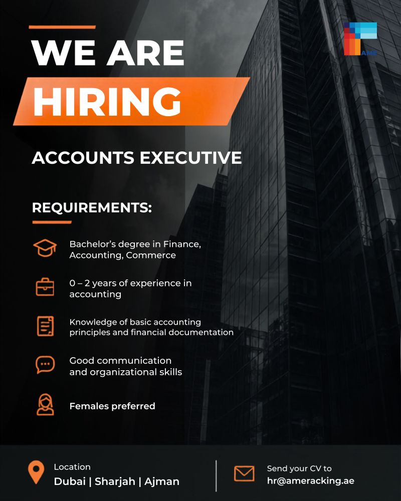 AMER RACKING Hiring Accounts Executives – Dubai, Sharjah, Ajman - Flyer