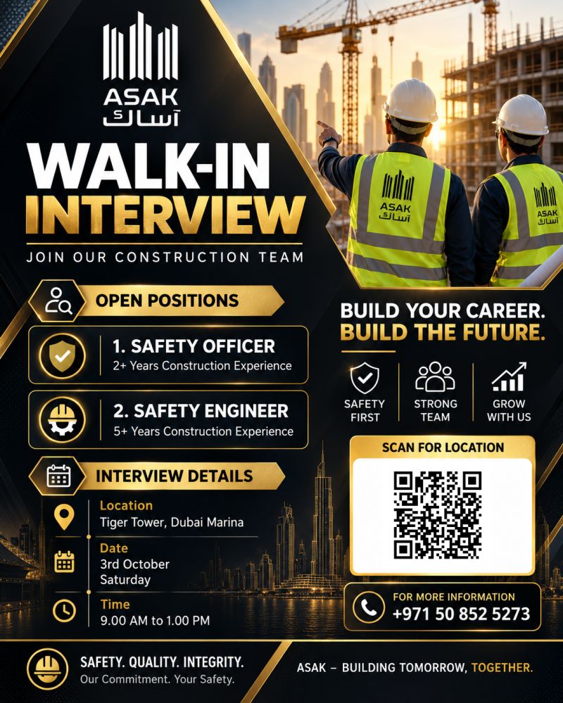 📍 Walk-In Interview - ASAK Hiring Safety Officers and Safety Engineers – Dubai Marina, Dubai - Walk-In Interview Flyer
