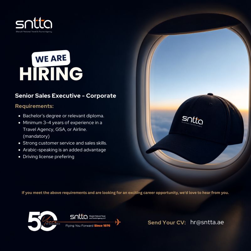 SNTTA Hiring Senior Sales Executives – Sharjah - Flyer