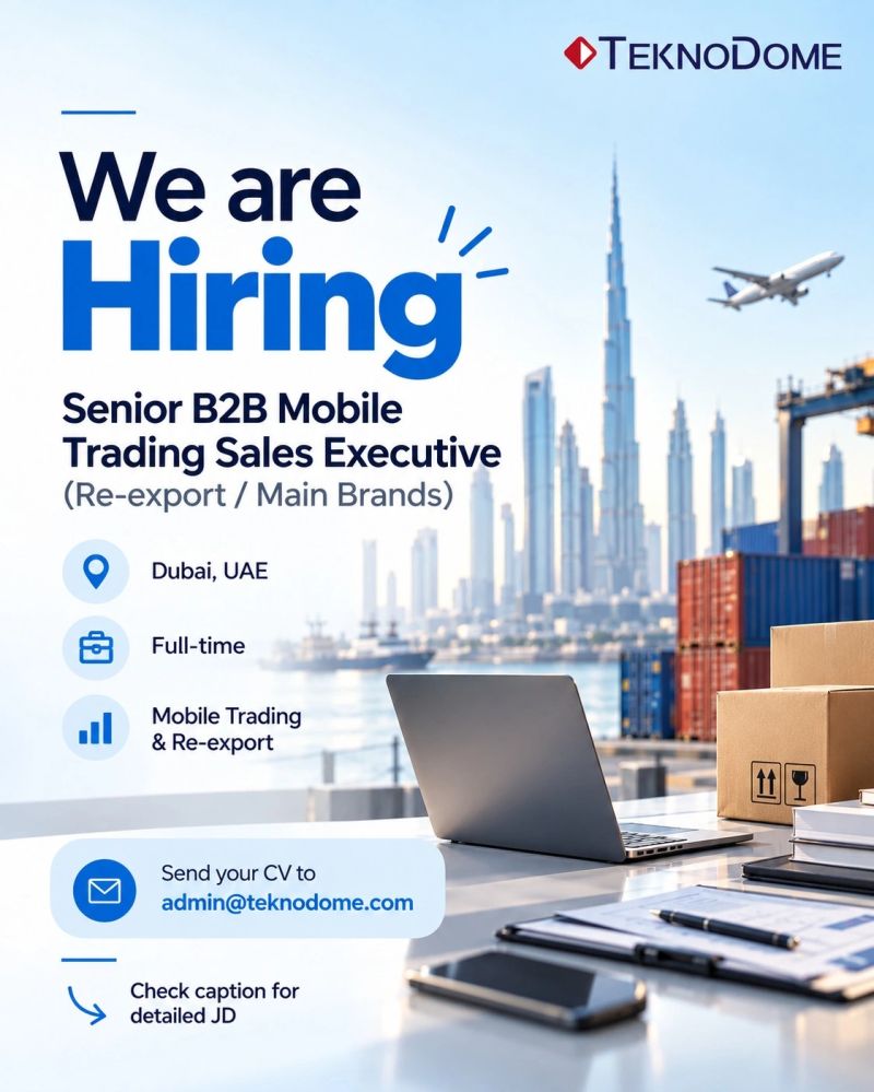 Teknodome Hiring Senior B2B Mobile Trading Sales Executive in Dubai - Flyer