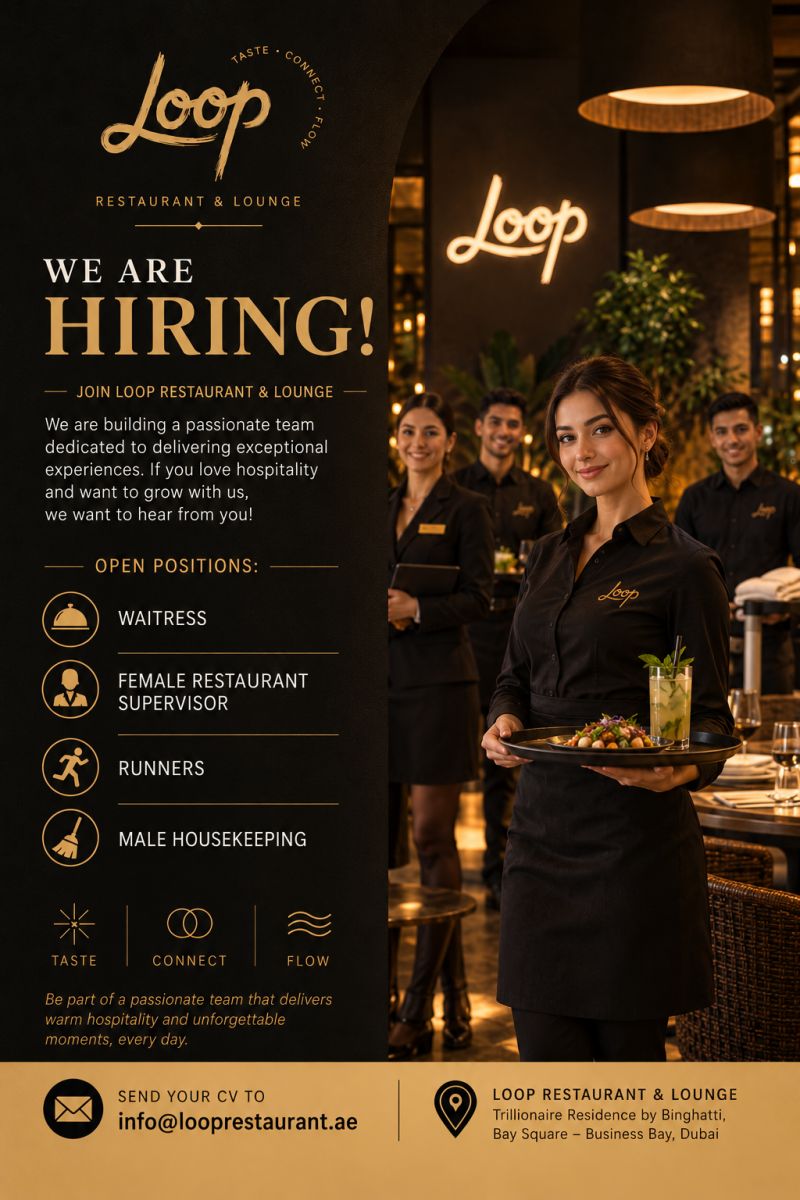Loop Restaurant & Lounge Hiring Waitress, Female Restaurant Supervisor & More β Business Bay, Dubai - Flyer