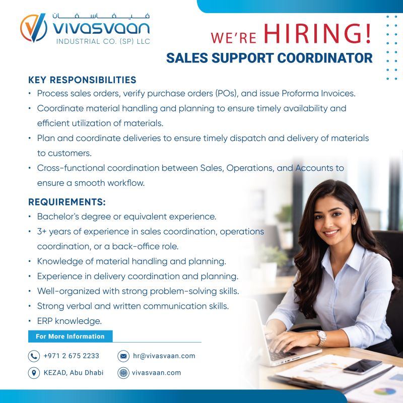 Sales Support Coordinator job at Vivasvaan Industrial Co. (SP) LLC in KEZAD, Abu Dhabi