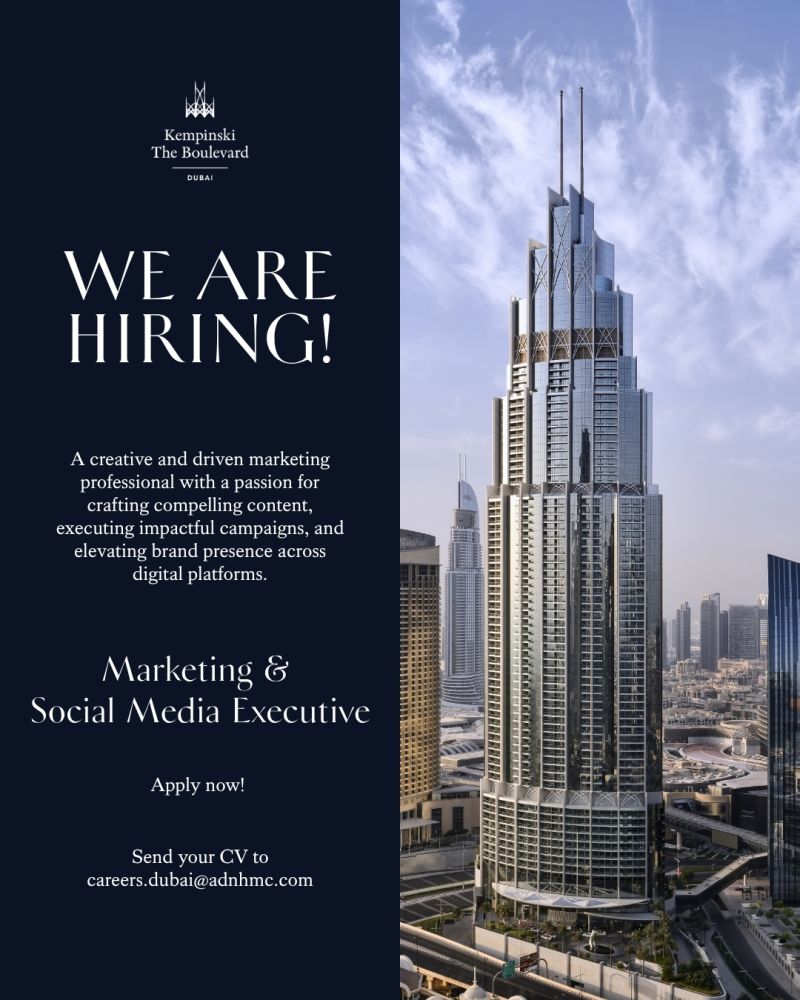 Marketing & Social Media Executive job at Kempinski The Boulevard in Dubai