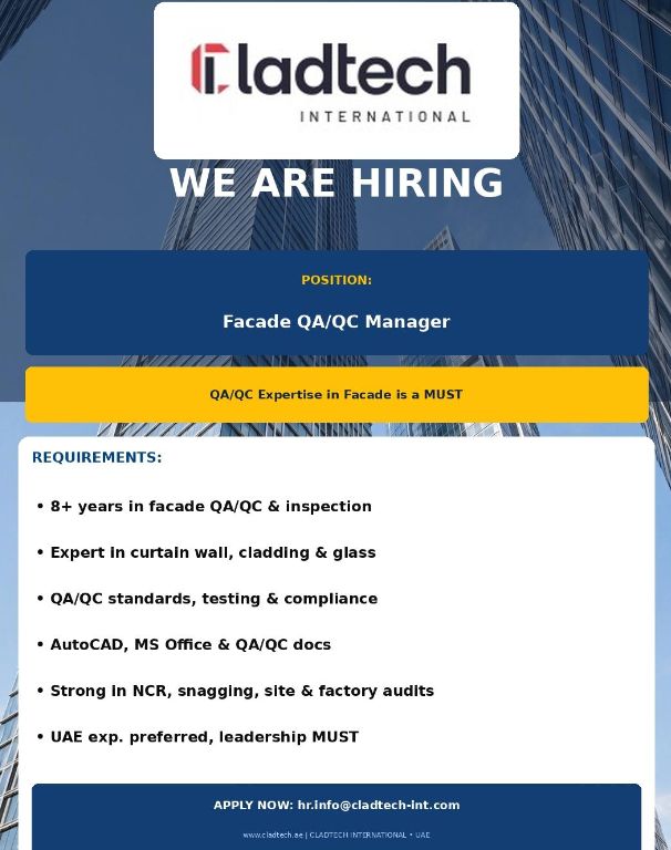 Facade QA/QC Manager job at Cladtech International in Dubai