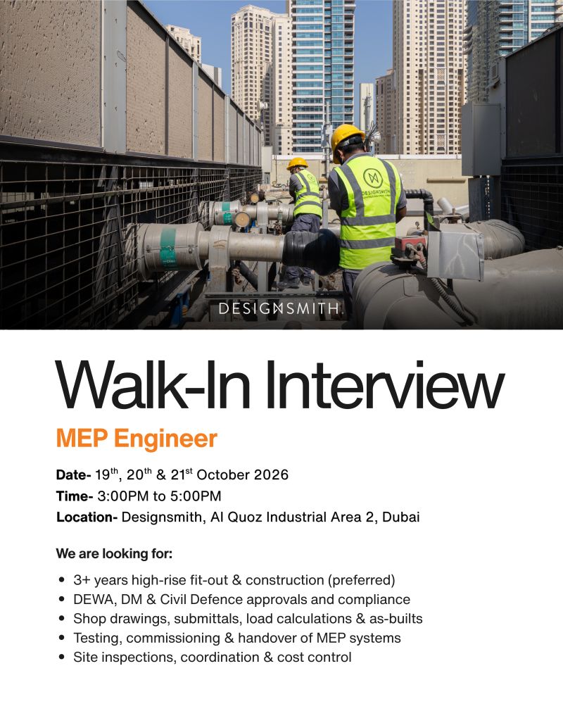 MEP Engineer walk-in interview at Designsmith in Dubai