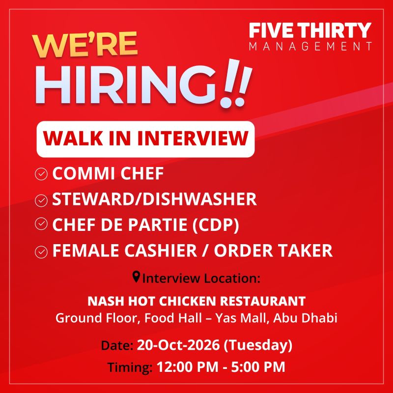 Kitchen and Service Staff walk-in interview at Five Thirty Management in Abu Dhabi