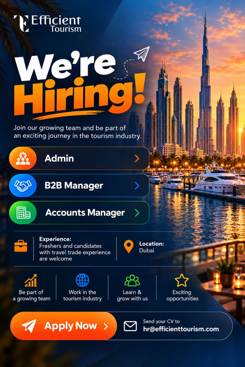 Admin, B2B Manager and Accounts Manager job at Efficient Tourism in Dubai