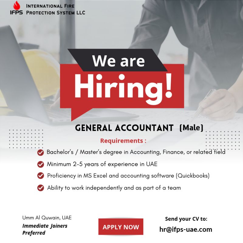 General Accountant job at International Fire Protection System LLC in Umm Al Quwain, UAE
