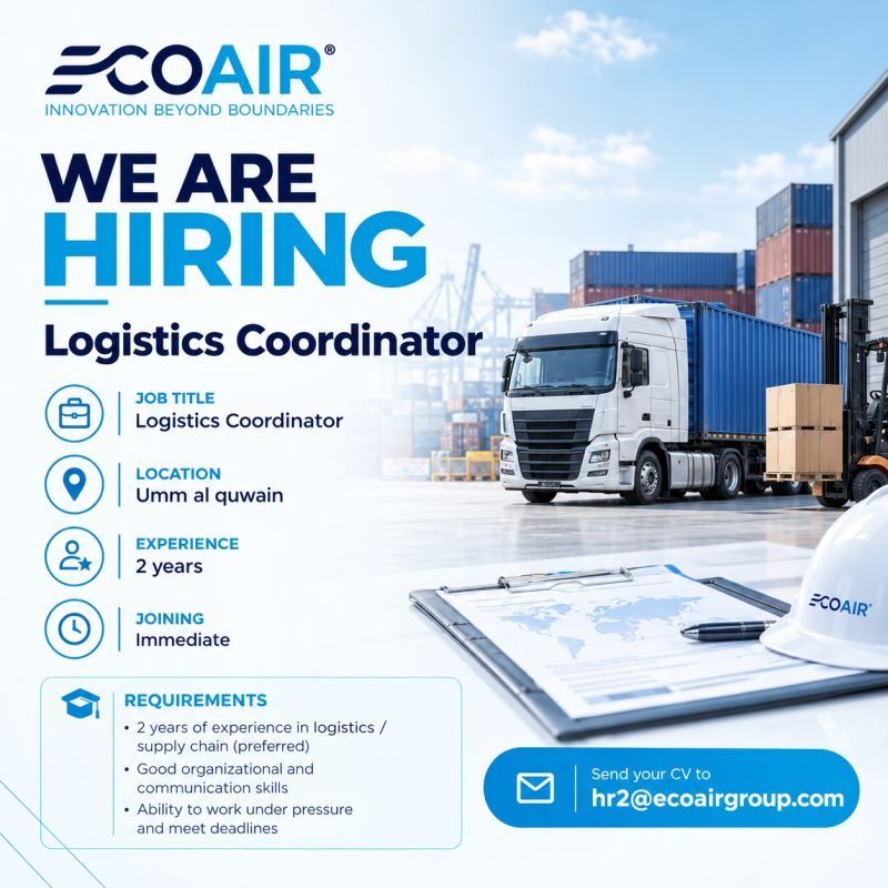 Logistics Coordinator job at Ecoair in Umm al quwain