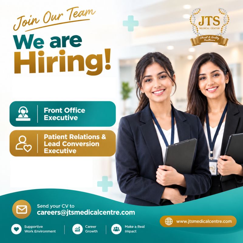 Front Office Executive job at JTS Medical Center in Dubai