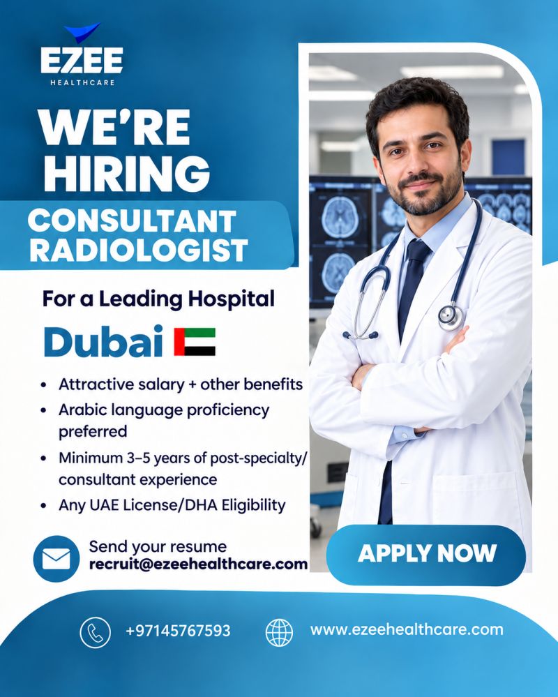 Consultant Radiologist job at Ezee Healthcare in Dubai
