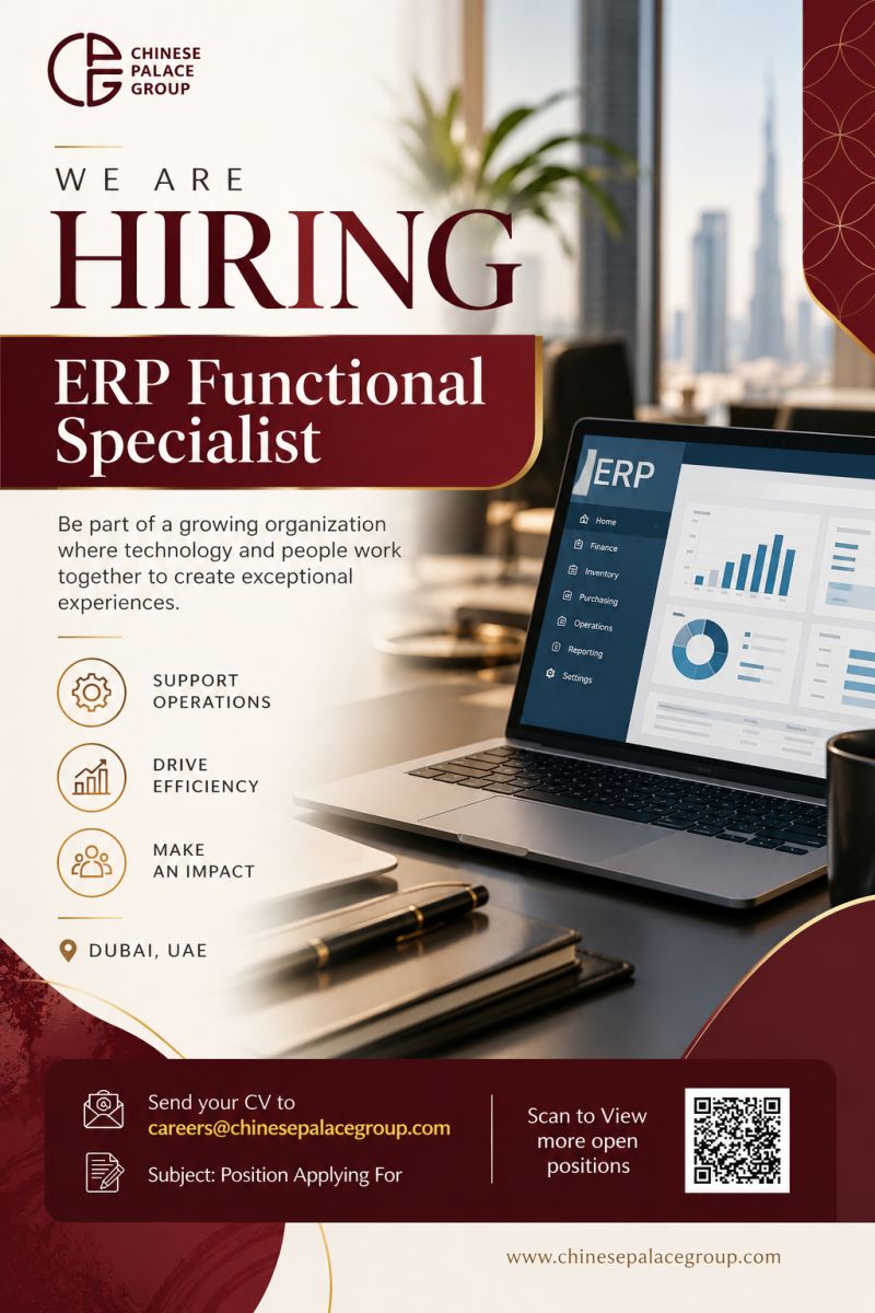 ERP Functional Specialist job at Chinese Palace Group in Dubai