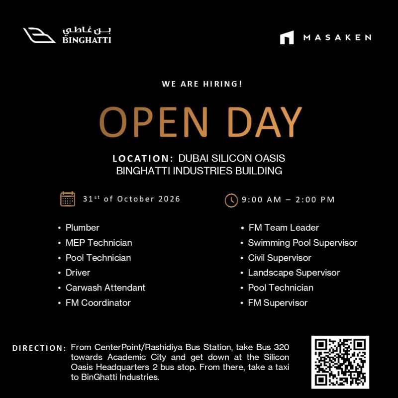 Plumber, MEP Technician, Pool Technician, Driver, Carwash Attendant, FM Coordinator, FM Team Leader, Swimming Pool Supervisor, Civil Supervisor, Landscape Supervisor, FM Supervisor walk-in interview at BINGHATTI MASAKEN in Dubai Silicon Oasis