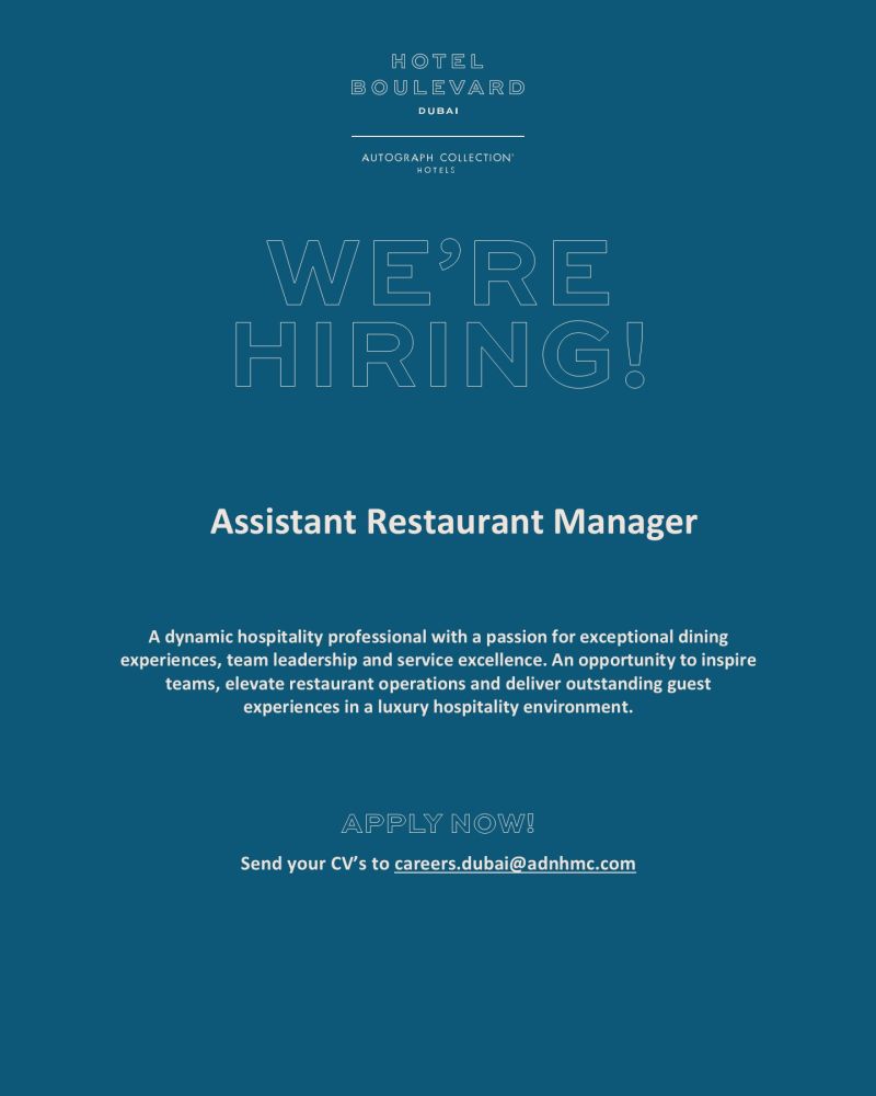 Assistant Restaurant Manager job at HOTEL BOULEVARD DUBAI in Dubai