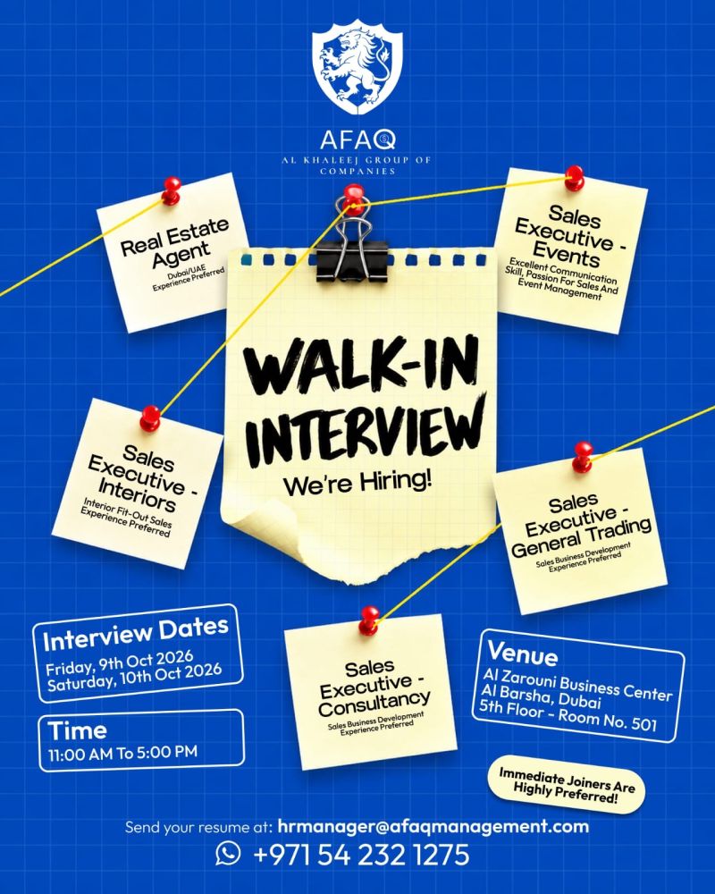 Walk-In Interview - AFAQ Al Khaleej Group Hiring Real Estate Agent, Sales Executive & More – Dubai - Walk-In Interview Flyer