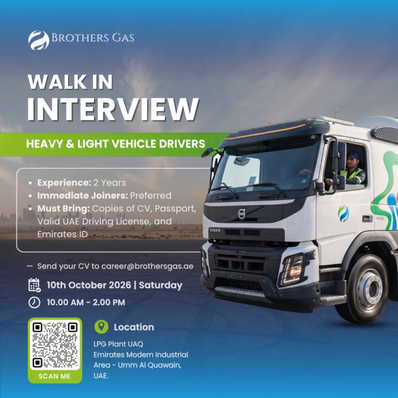 Walk-In Interview - Brothers Gas Hiring Heavy & Light Vehicle Drivers – Umm Al Quwain - Walk-In Interview Flyer