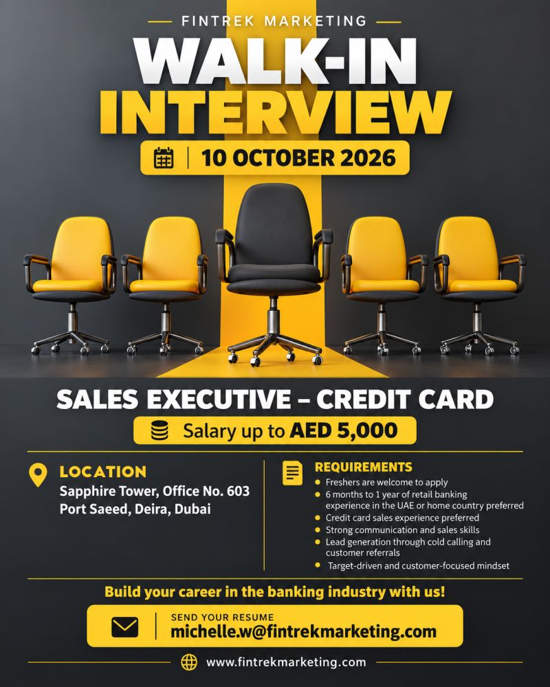 Walk-In Interview - Fintrek Marketing Hiring Sales Executive - Credit Card – Dubai - Walk-In Interview Flyer