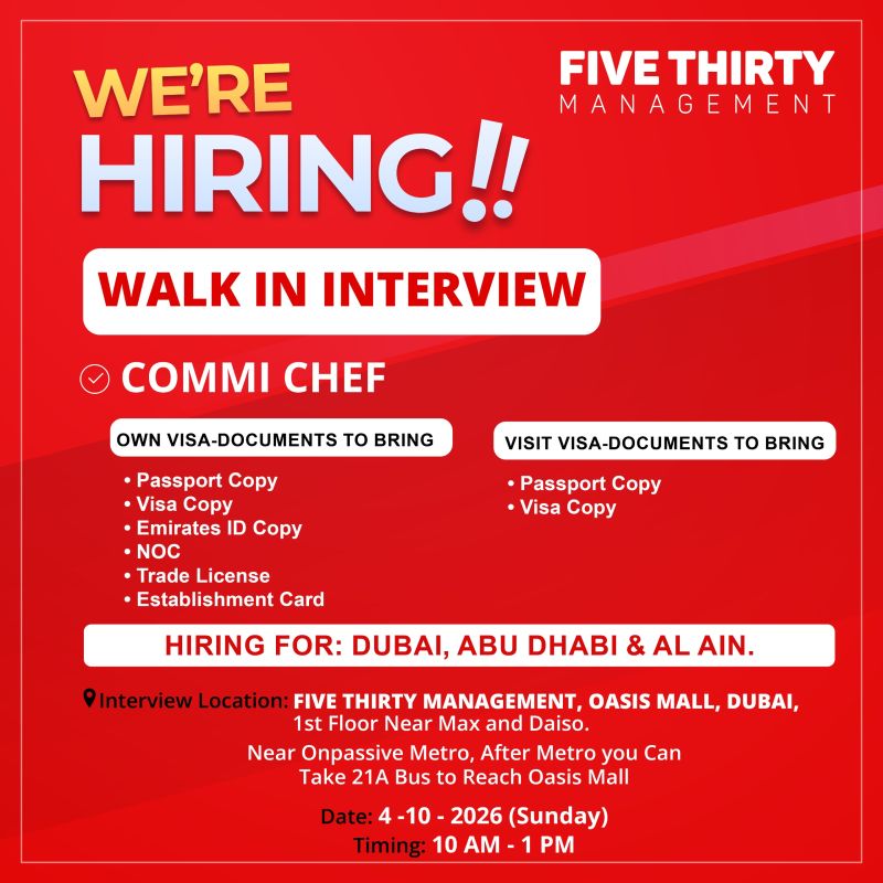 π Walk-In Interview - Five Thirty Management Hiring Commi Chef β Dubai, Abu Dhabi & Al Ain - Walk-In Interview Flyer