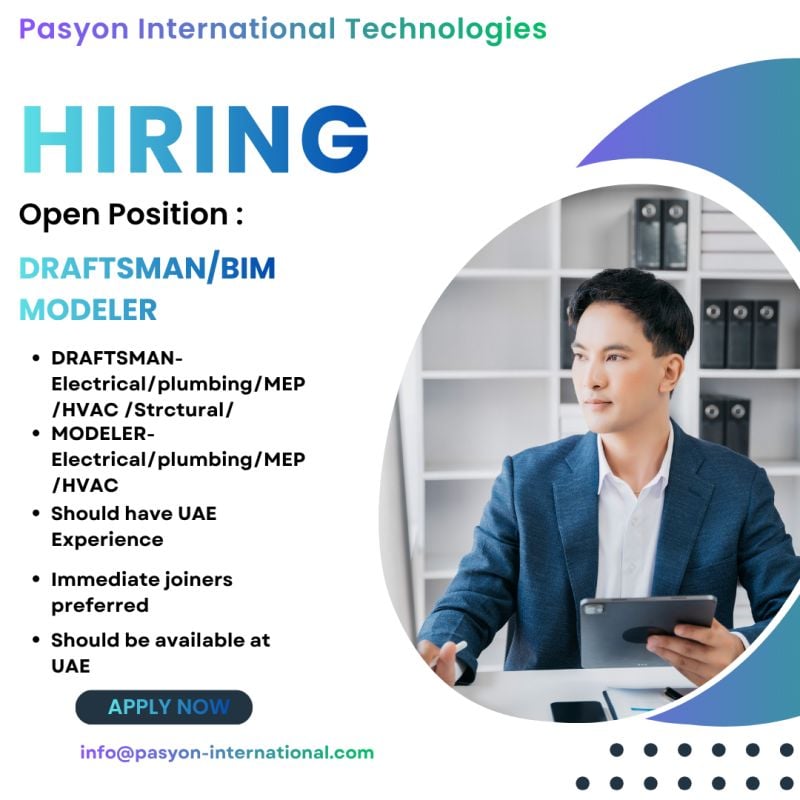 Draftsman / BIM Modeler job at Pasyon International Technologies in UAE