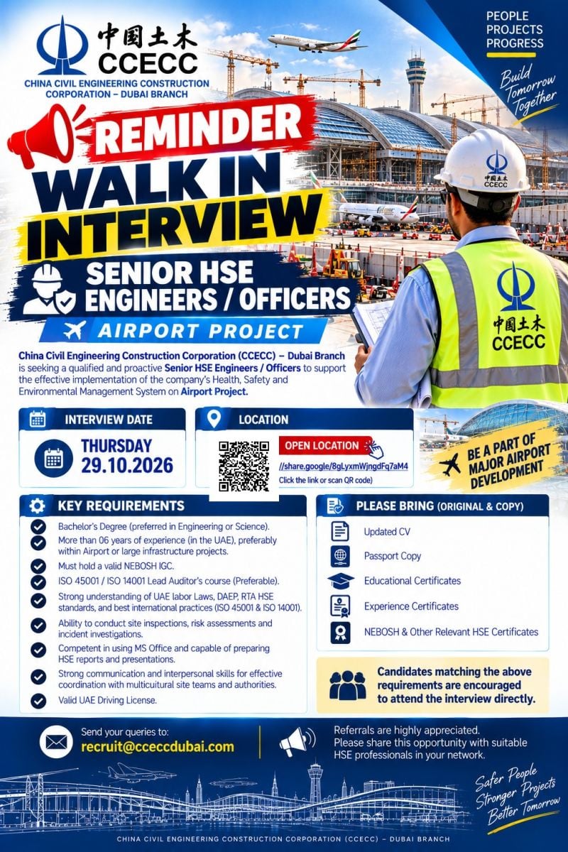 Senior HSE Engineer walk-in interview at China Civil Engineering Construction Corporation (CCECC) - Dubai Branch in Dubai