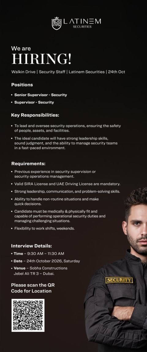 Senior Security Supervisor walk-in interview at Latinem Securities in Dubai