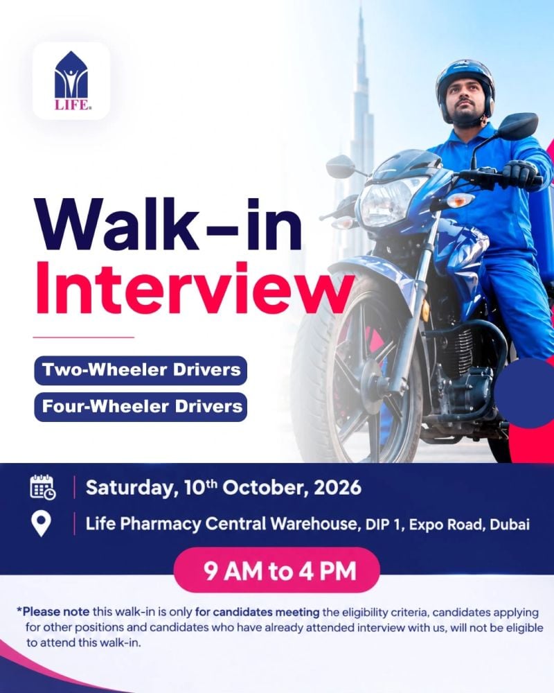 Walk-In Interview - Life Pharmacy Hiring Drivers – Dubai - Walk-In Interview Flyer