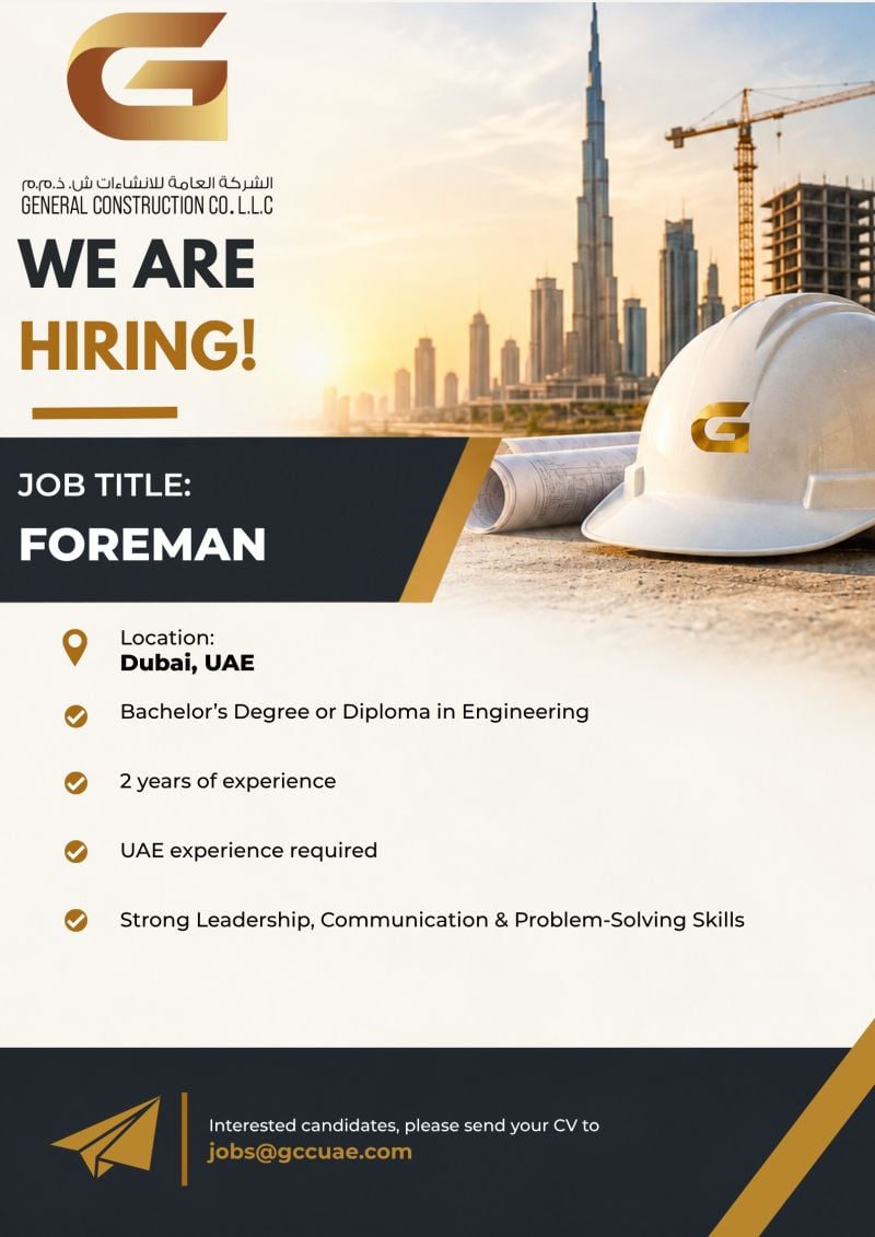 Foreman job at GENERAL CONSTRUCTION CO. L.L.C in Dubai