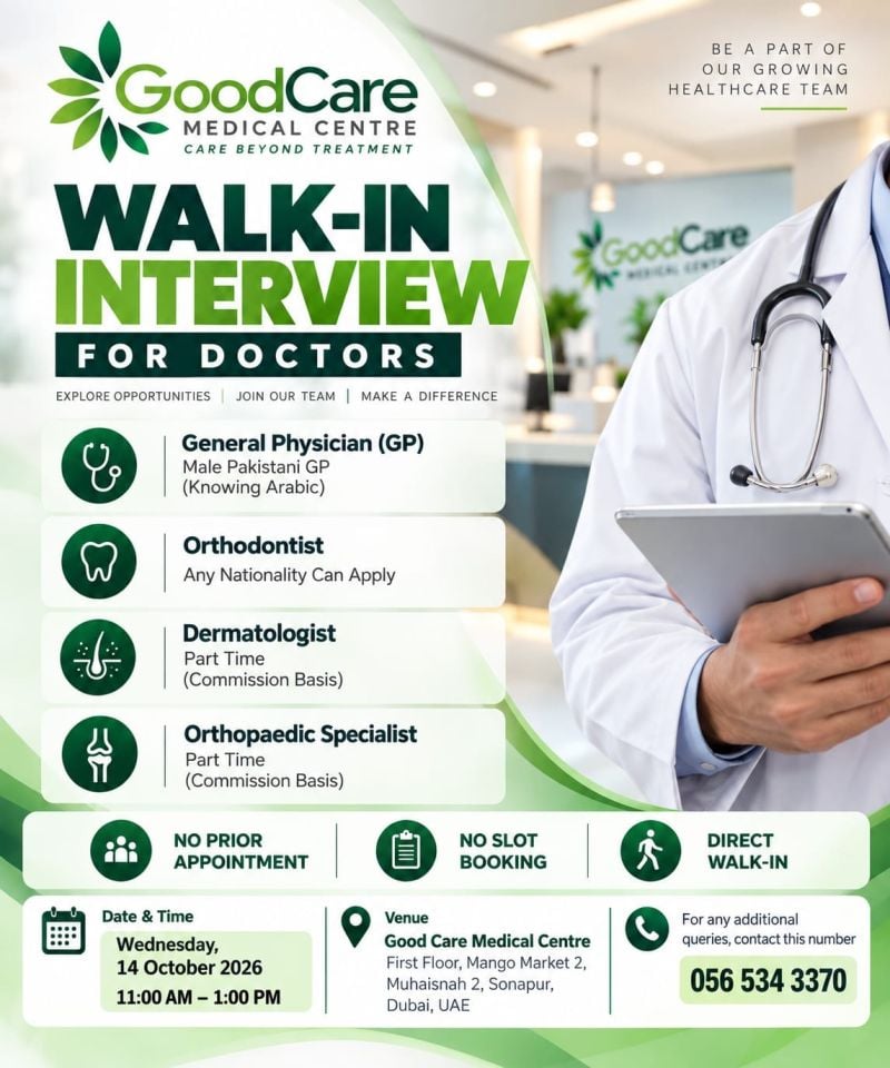 Doctors walk-in interview at Good Care Medical Centre in Dubai
