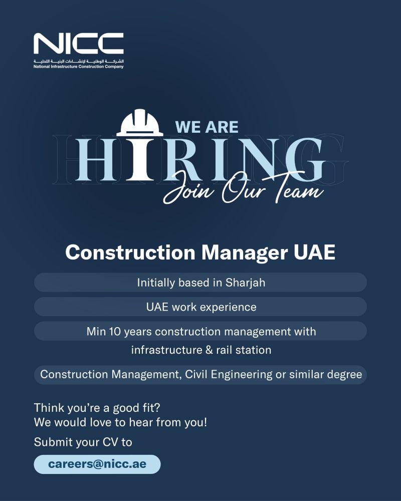 National Infrastructure Construction Company Hiring Construction Manager โ Sharjah - Flyer