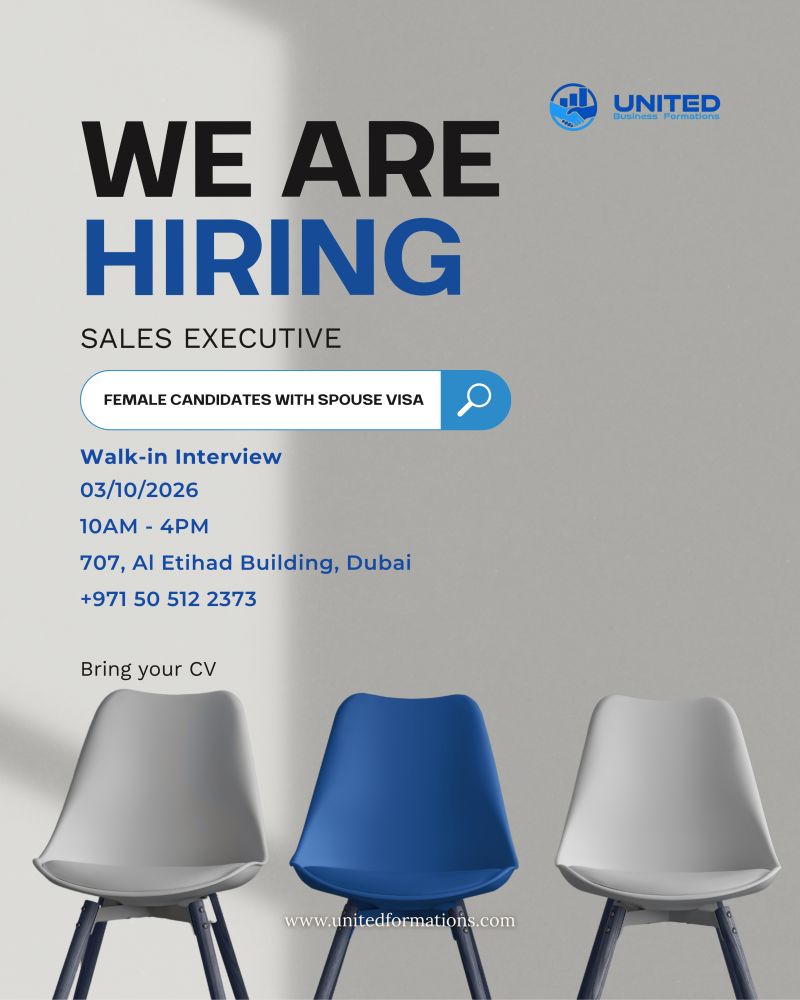 📍 Walk-In Interview - United Business Formations Hiring Sales Executives – Dubai - Walk-In Interview Flyer